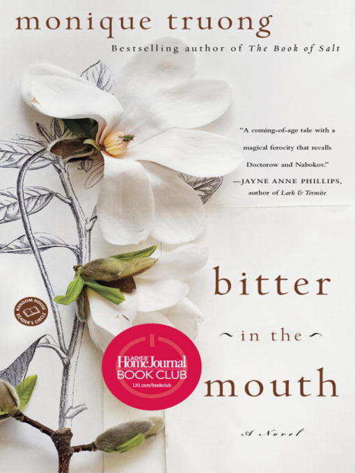 Title details for Bitter in the Mouth by Monique Truong - Wait list